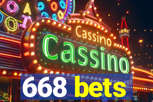 668 bets